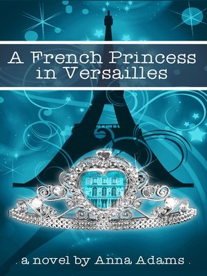 cover image of A French Princess in Versailles